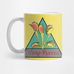 Trap Queen Mug